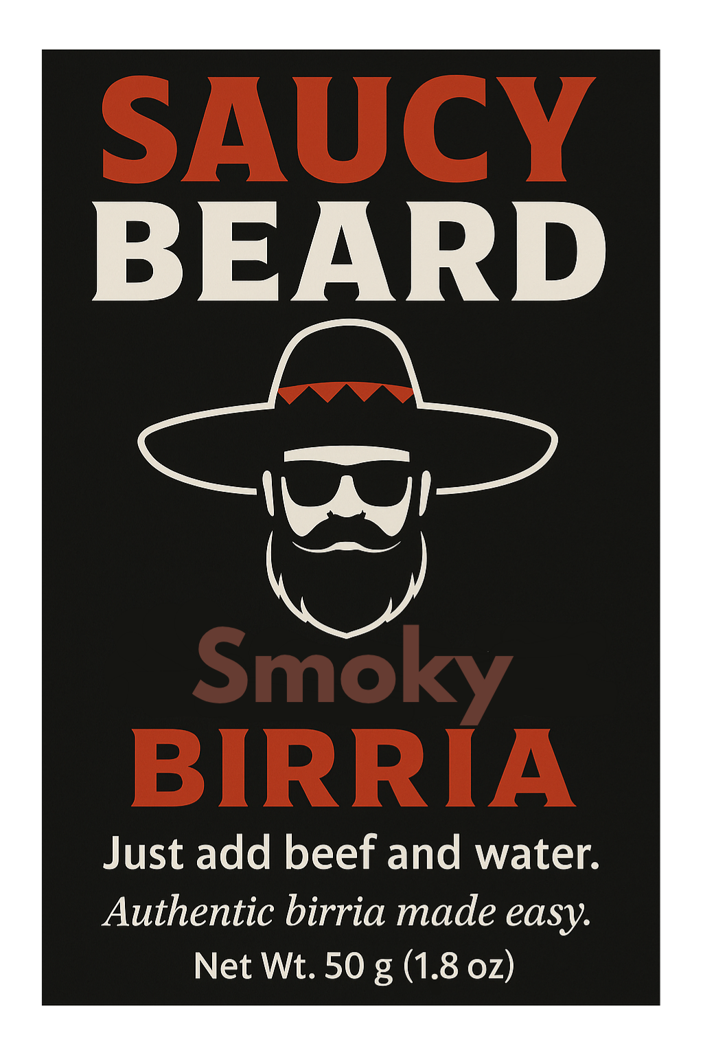 Saucy Beard Birria Seasoning Mix – Classic, Smoky & Hellfire – Authentic Mexican Flavor, 50g Packet