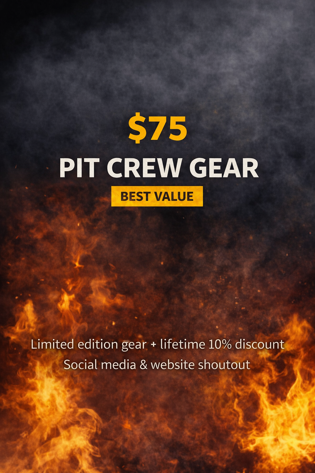 Pit Crew Gear – $75 tier
