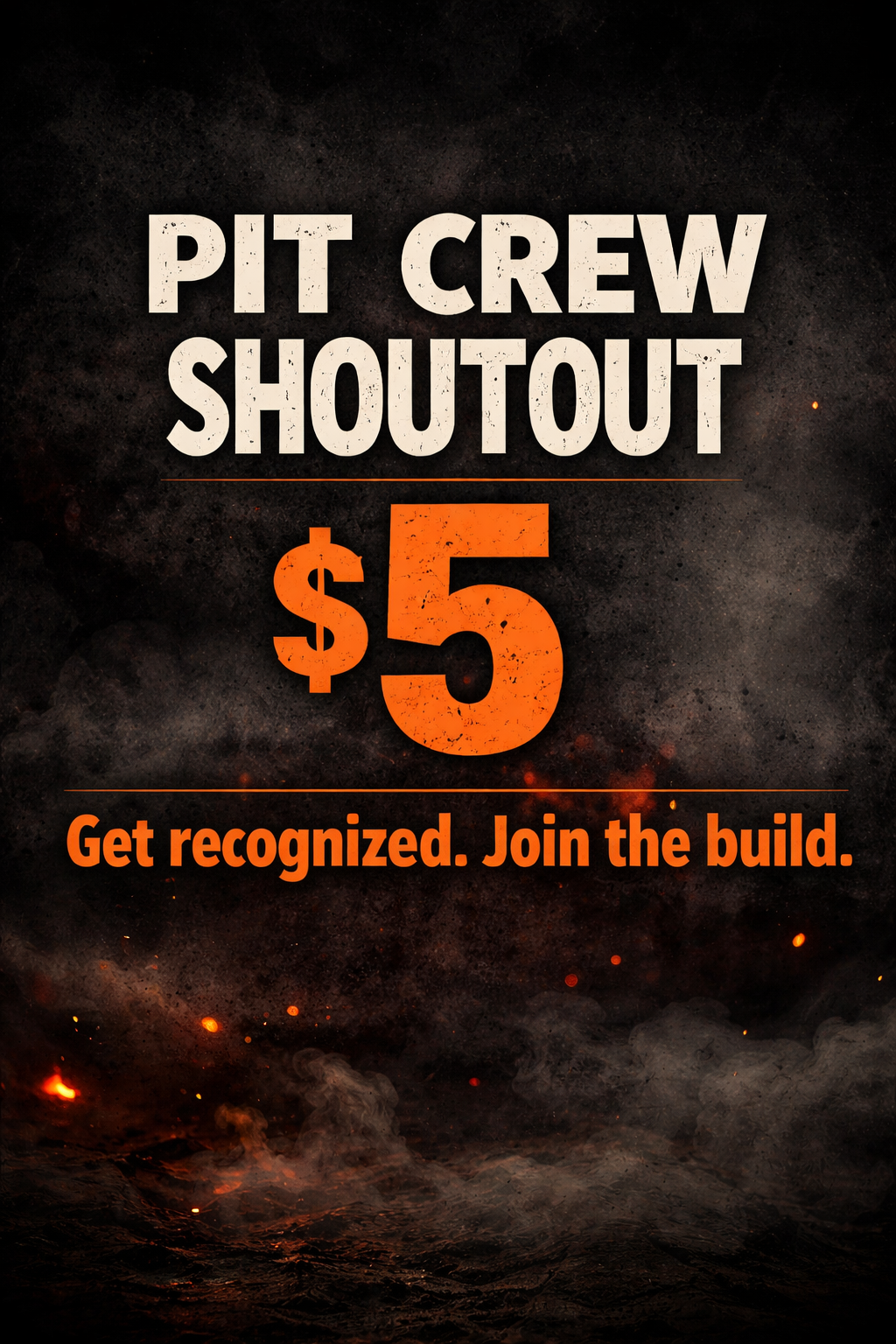 Pit Crew Shoutout – $5 Tier